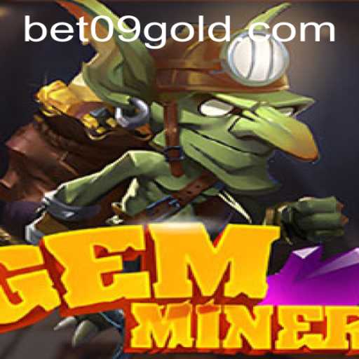 Exploring the Excitement of GemMiner and the Role of bet09 PH Login